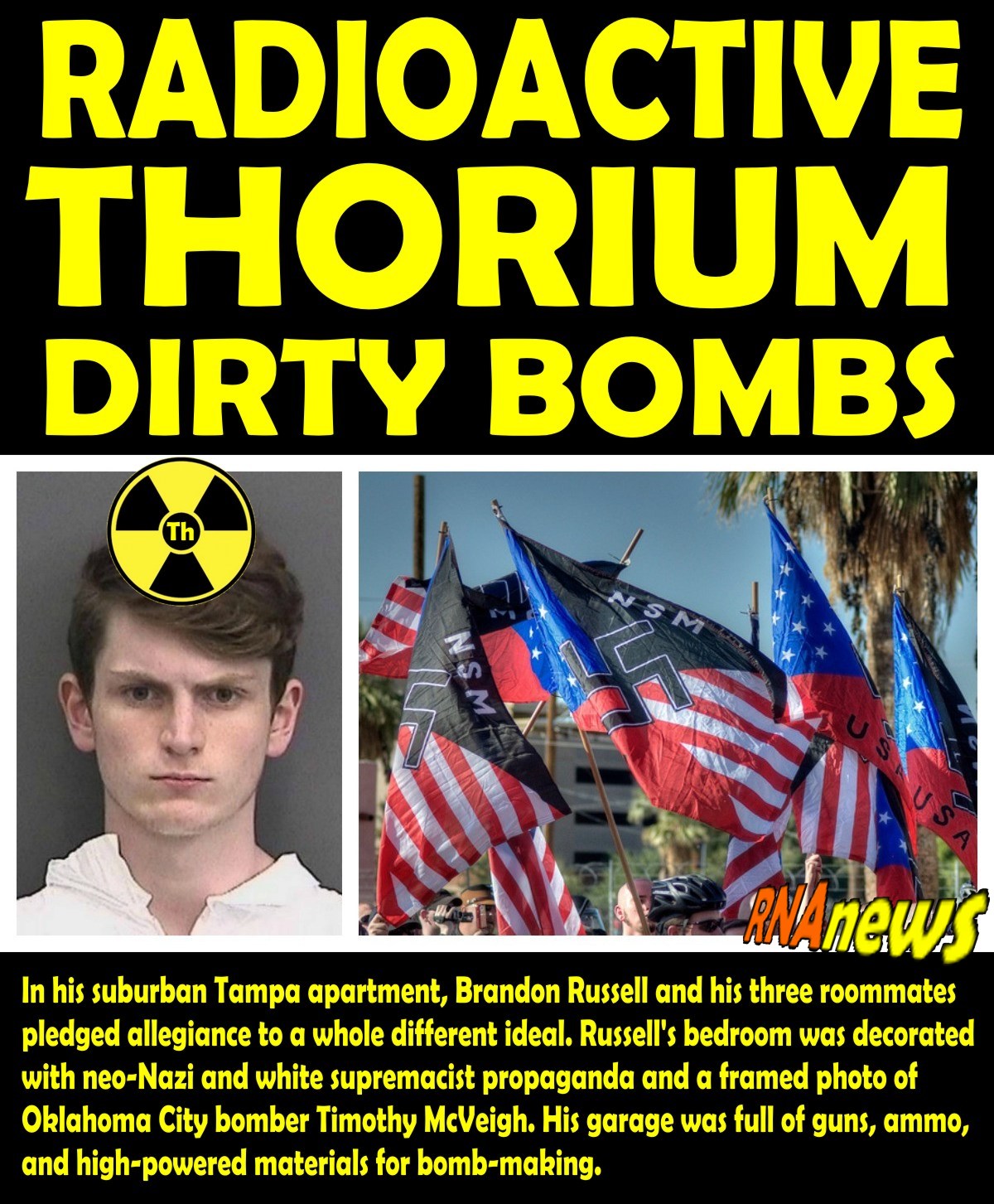 IN THESE DAYS - "Tampa - Florida. Thorium Dirty Bomb and White supremacist - Nazi groups | ALL the Sources.