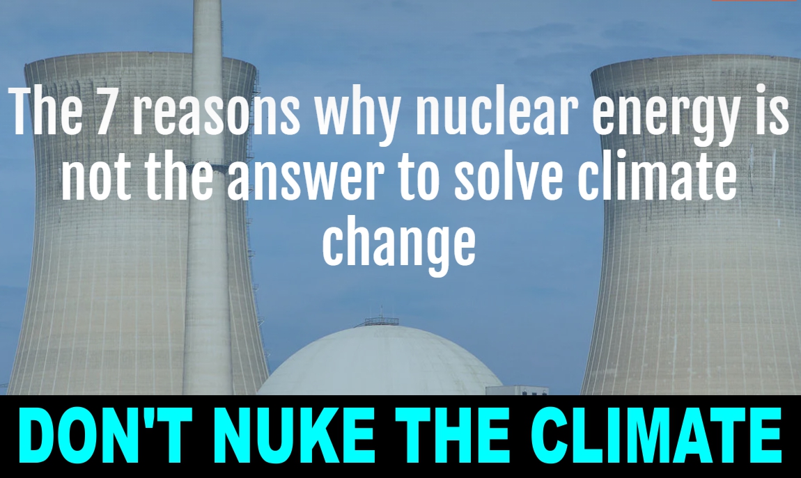 The 7 reasons why nuclear energy is not the answer to solve climate change | Leonardo DiCaprio Foundation