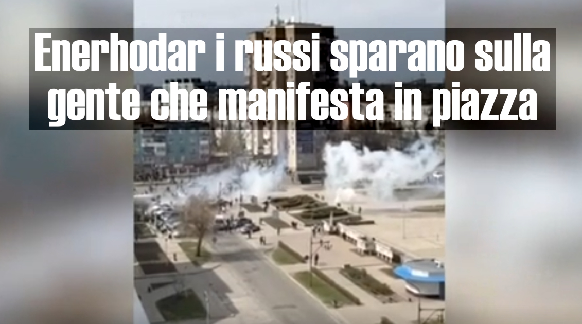 Ucraina, a Enerhodar i russi sparano sulla gente che manifesta in piazza | RAInews + Altre Fonti