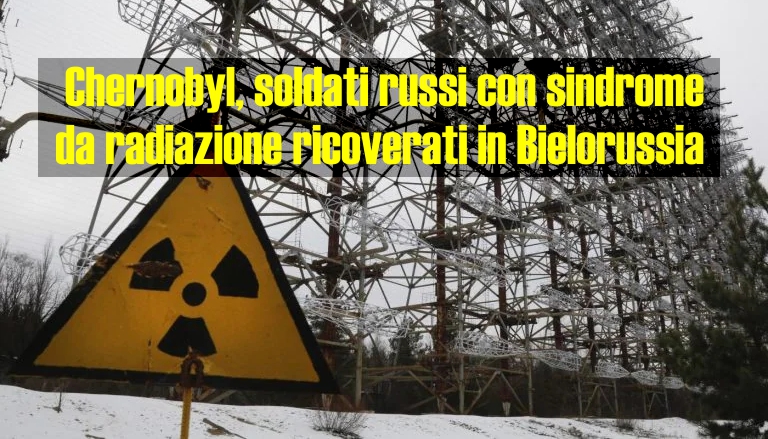 Cosa sta succedendo a Chernobyl, soldati russi con sindrome da radiazione ricoverati in Bielorussia | Fanpage